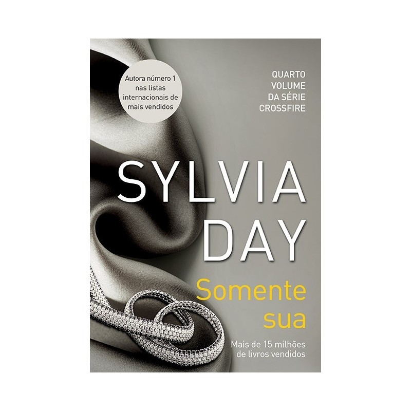 Somente Sua - Sylvia Day