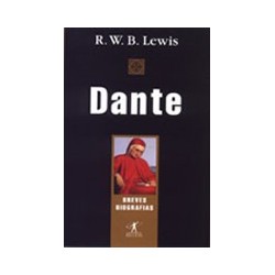 Dante - R. W. B. Lewis