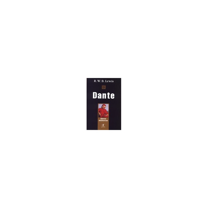 Dante - R. W. B. Lewis