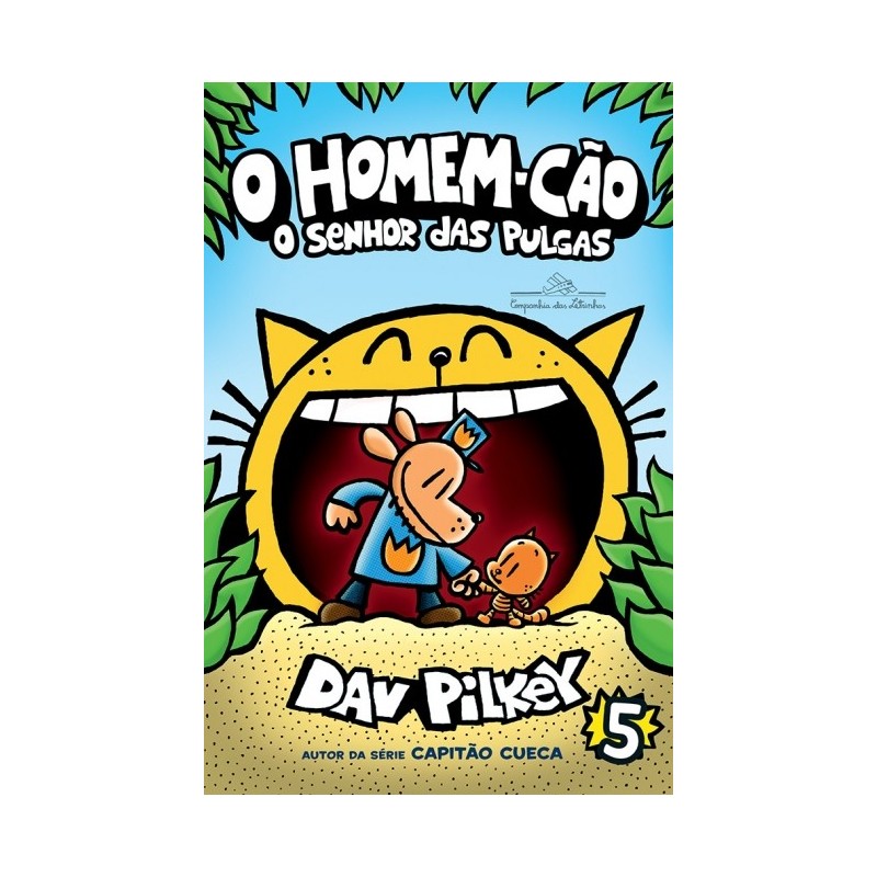 O Homem-cão: O Senhor Das Pulgas - Pilkey, Dav