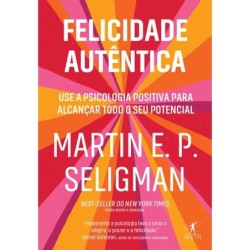 Felicidade Autêntica (nova...