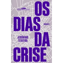 Os Dias Da Crise - Jerônimo...