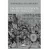 Os Bestializados - José Murilo De Carvalho