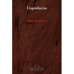 Liquidação - Imre Kertész