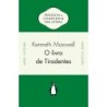 O Livro De Tiradentes - Kenneth Maxwell