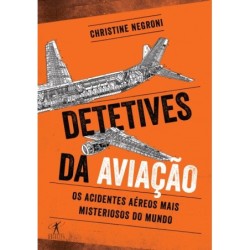 Detetives Da Aviação - Os...