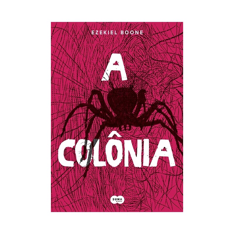 A Colônia - Ezekiel Boone