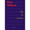 Vida De Escritor - Gay Talese