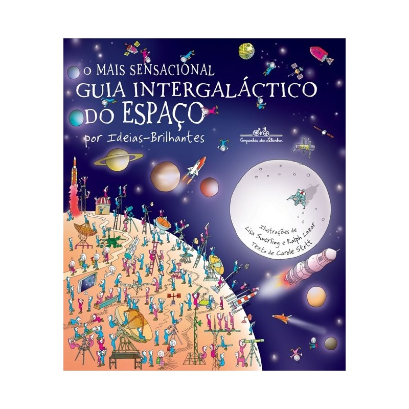 Mais Sensacional Guia Intergalactico Do Espaco, O - Carole Stott