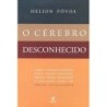 O Cérebro Desconhecido - Helion Póvoa