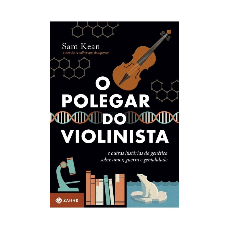 Polegar Do Violinista,o - Sam Kean