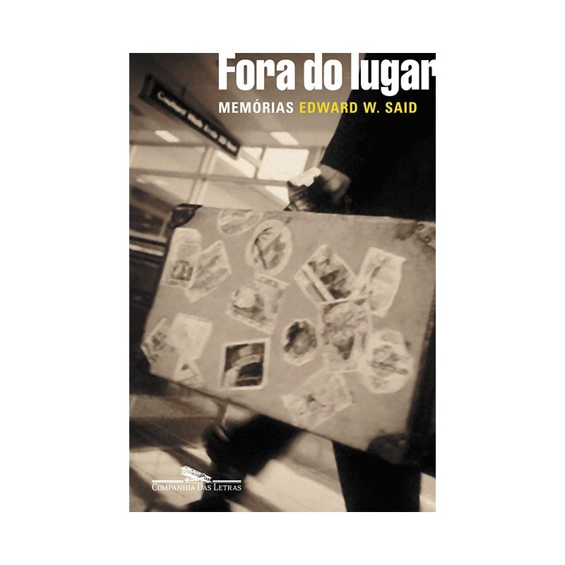 Fora Do Lugar - Edward W. Said