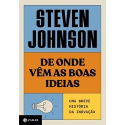 De Onde Vem As Boas Ideias...