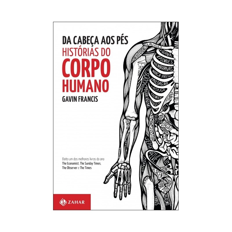 Da Cabeca Aos Pes: Historias Do Corpo Humano -