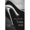 Toda Sua - Sylvia Day