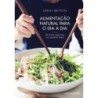 Alimentacao Natural Para O Dia A Dia - Sarah Britton