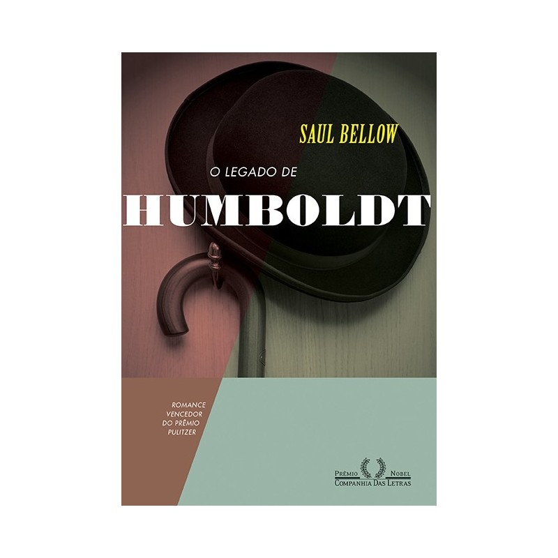 O Legado De Humboldt - Saul Bellow