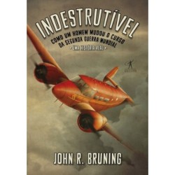 Indestrutivel - John Bruning