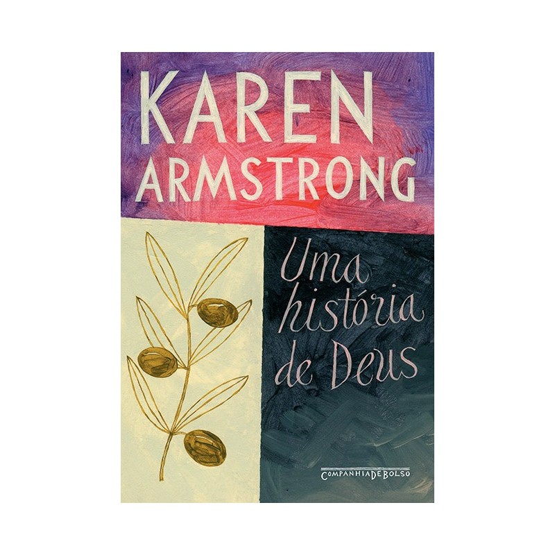 Uma História De Deus - Karen Armstrong