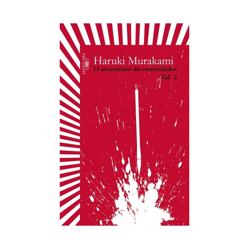 Assassinato Do Comendador - Vol. 2, O - Haruki Murakami