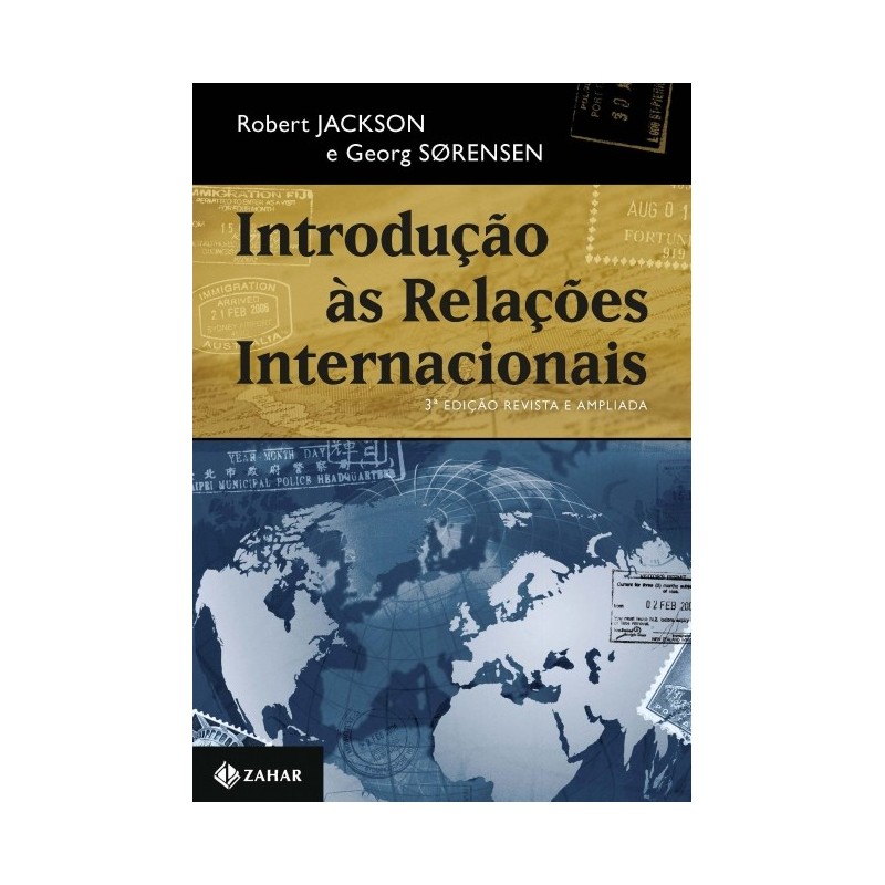 Introducao As Relacoes Internacionais: 3a Edicao Revista E Ampliada - Georg Sørensen