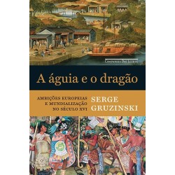 A Águia E O Dragão - Serge...