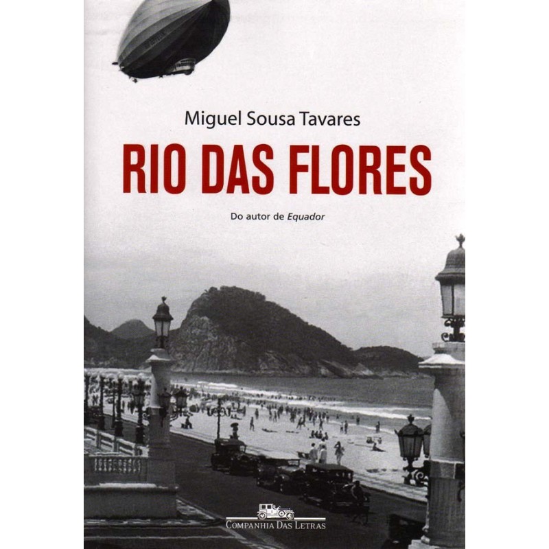 Rio Das Flores - Miguel Sousa Tavares