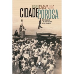 Cidade Porosa - Carvalho,...