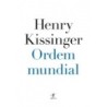 Ordem Mundial - Henry Kissinger