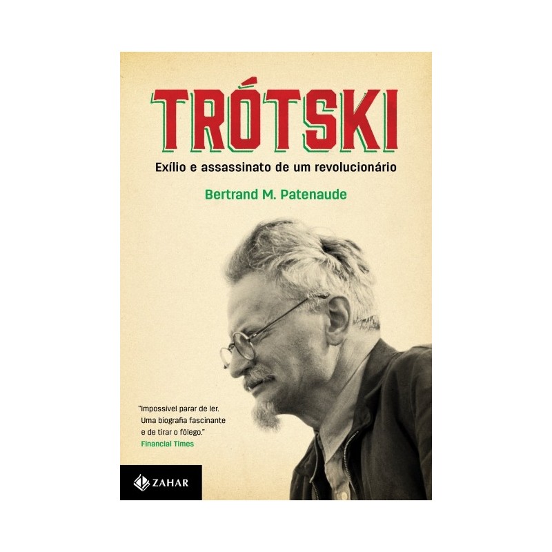 Trotski - Bertrand M. Patenaude