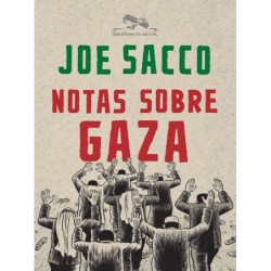 Notas Sobre Gaza - Joe Sacco