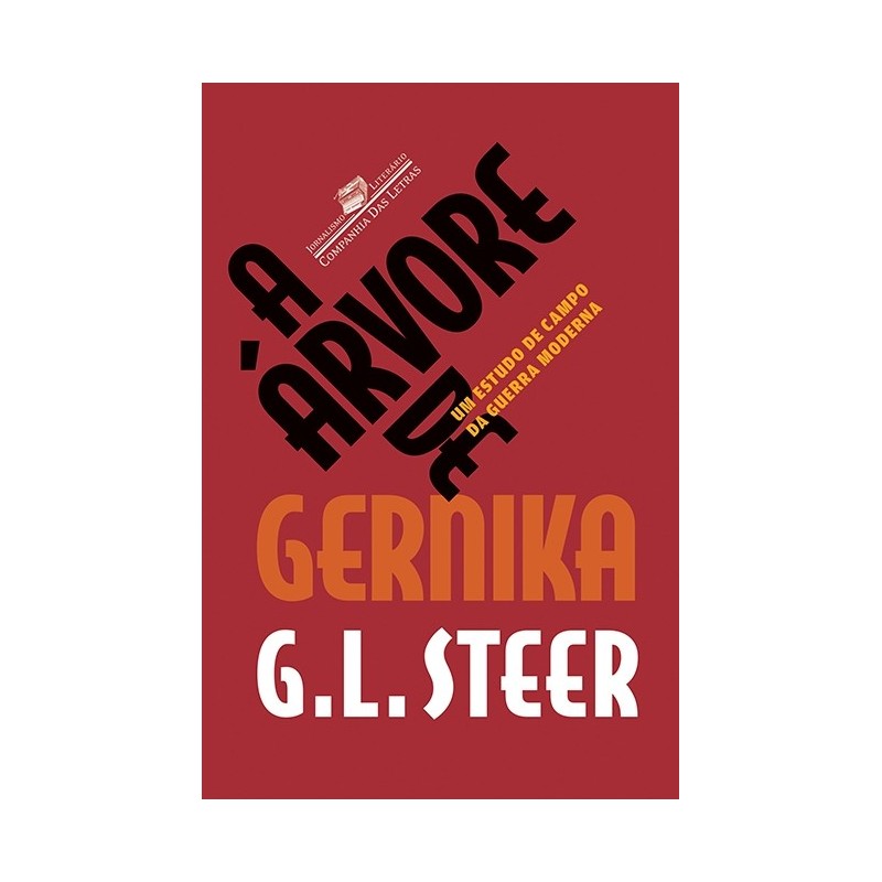 A Árvore De Gernika - G. L. Steer