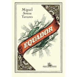 Equador - Miguel Sousa Tavares