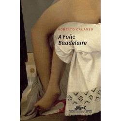 A Folie Baudelaire -...