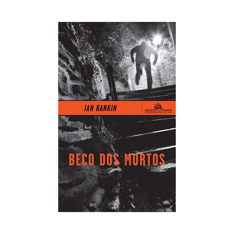 Beco Dos Mortos - Ian Rankin