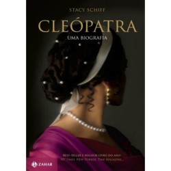 Cleopatra: Uma Biografia -...