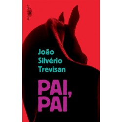 Pai, Pai - João Silvério...