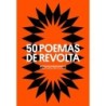 50 Poemas De Revolta - Vários Autores