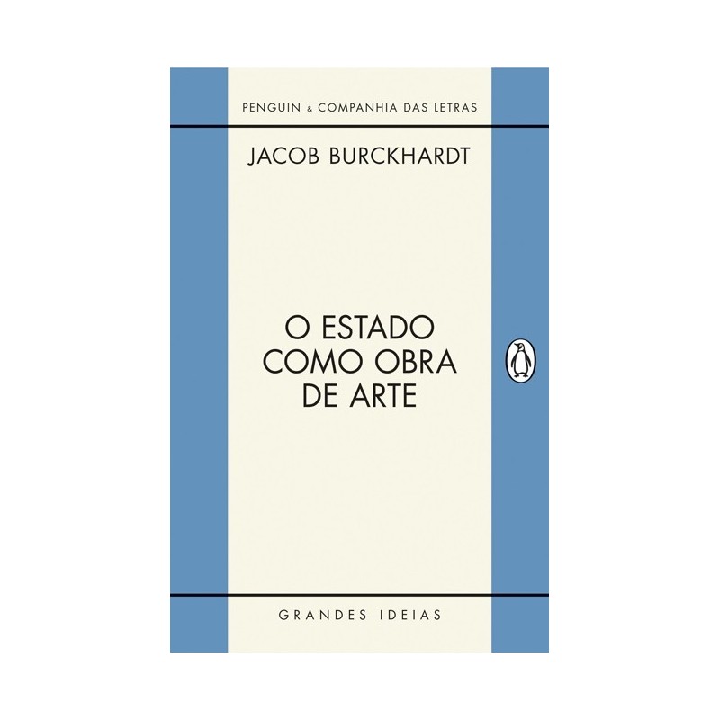 O Estado Como Obra De Arte - Jacob Burckhardt