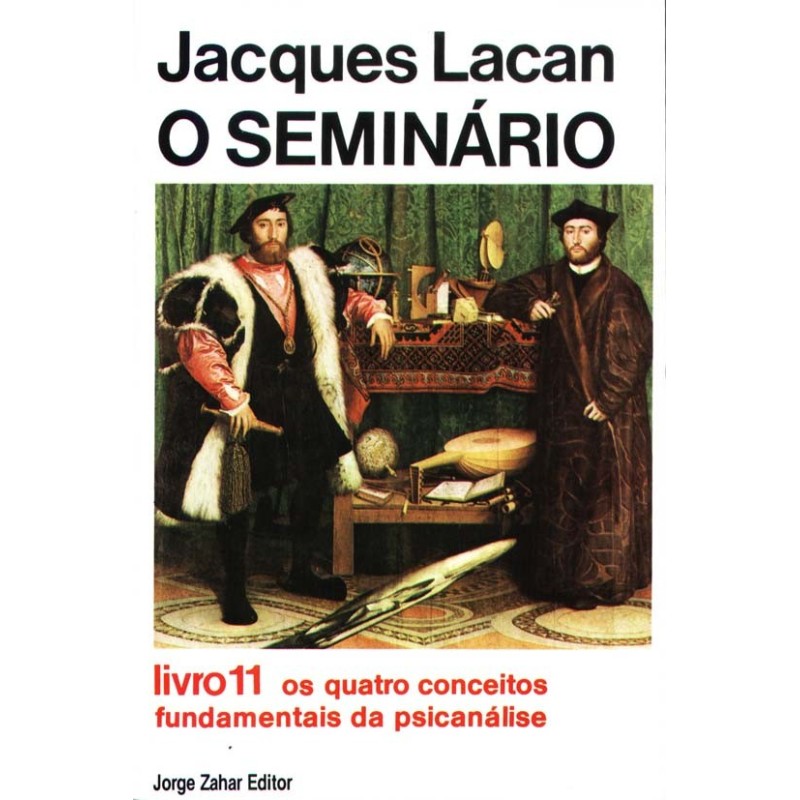 Seminario Livro 11, O - Jacques Lacan