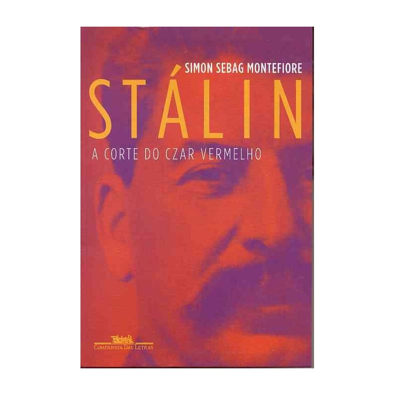 Stálin - Simon Sebag Montefiore