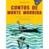 Contos De Morte Morrida - Ernani Ssó