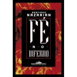 Fé No Inferno - Santiago...