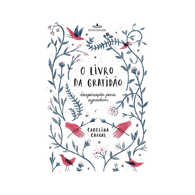 O Livro Da Gratidão - Carolina Chagas