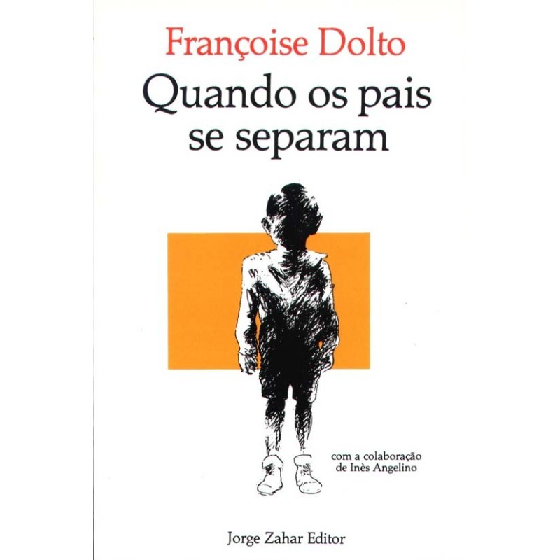 Quando Os Pais Se Separam - Françoise Dolto