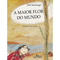 A Maior Flor Do Mundo -...