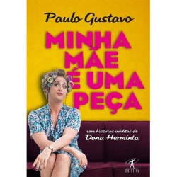 Minha Mãe É Uma Peça -...