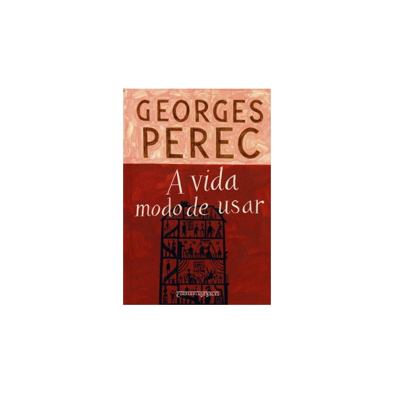 A Vida Modo De Usar - Georges Perec