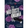 Não Existe Amanhã - Jennings, Luke