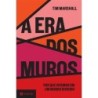 A Era Dos Muros - Marshall, Tim